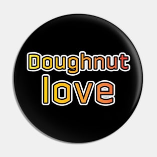 Delicious Doughnut Day Design Pin