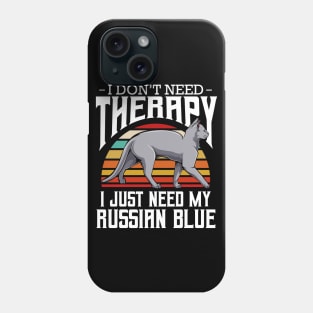 Russian Blue - I Don't Need Therapy - Retro Style Cats Phone Case