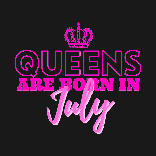 Queens are born in July by HeavenlyTrashy