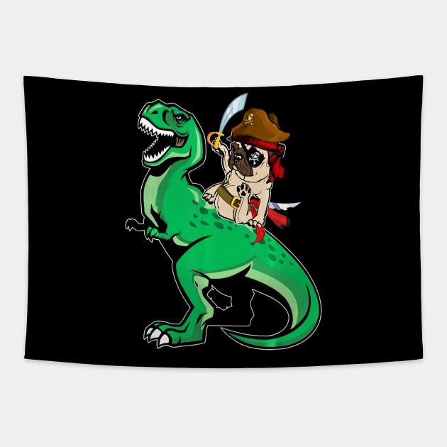 Pirate Pug Riding T rex Dinosaur Funny Pug Halloween Costume Tapestry by schaefersialice