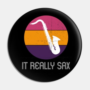 It really sax Pin