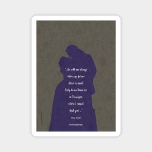 Heathcliff_Wuthering Heights_Emily Brontë Quote. Magnet