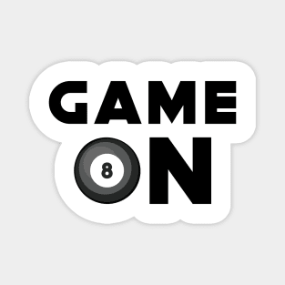 Game On - Funny Billiard Design Magnet