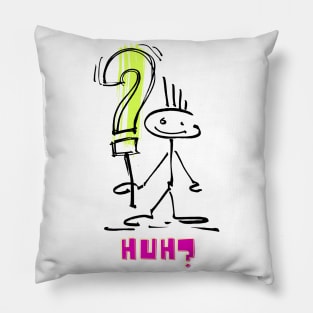 HUH? What? Stick figure design Pillow