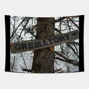 Spooky Crematory Sign Post Tapestry