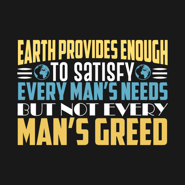 Greedy Humanity - Climate Protest Nature Protection Quote by MrPink017