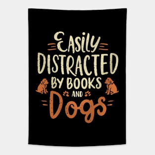 Easily Distracted By Books And Dogs Tapestry