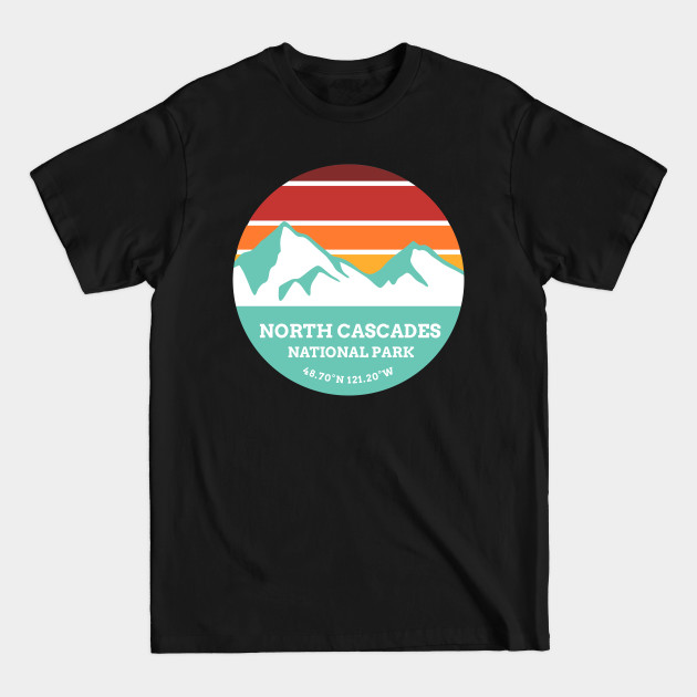 Disover North Cascades National Park Retro - North Cascades National Park Retro - T-Shirt