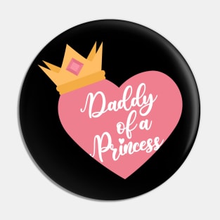 Daddy of a princess Pin
