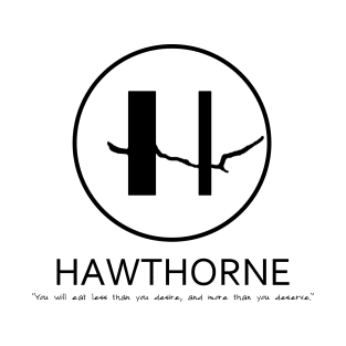 The Hawthorne (Lunch Service) T-Shirt