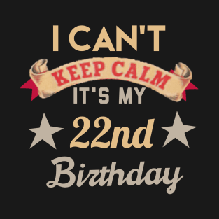 22nd birthday T-Shirt