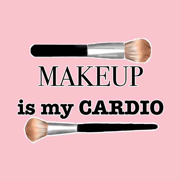 makeup is my cardio by basiaradkowska