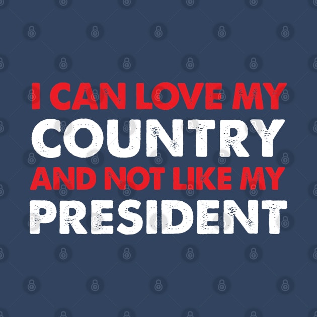 Love my country / not my president by DankFutura