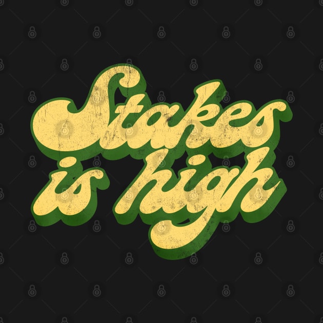 - Stakes Is High - by DankFutura