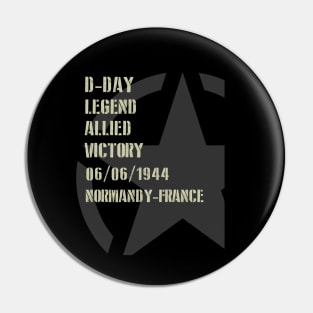 D-Day Legend 1944 invasion Normandy military WW2 T-shirt Pin