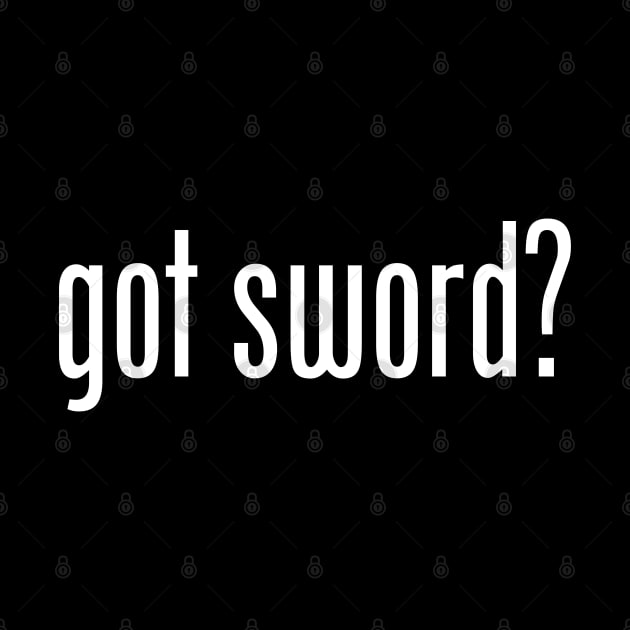 GOT SWORD by geeklyshirts