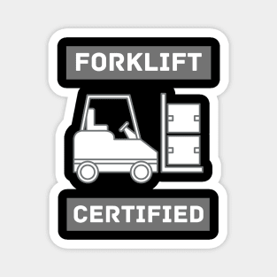 Forklift Certified Meme Magnet