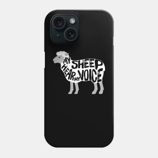 My sheep hear my voice, from John 10:27 Phone Case