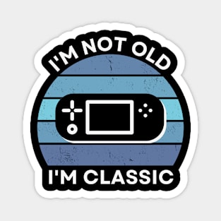 I'm not old, I'm Classic | Handheld Console | Retro Hardware | Vintage Sunset | '80s '90s Video Gaming Magnet