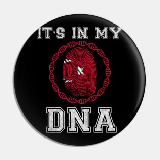 Turkey  It's In My DNA - Gift for Turkish From Turkey Pin