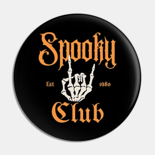 The Spooky Club Pin