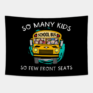 So Many Kids So Few Front Seats Tapestry