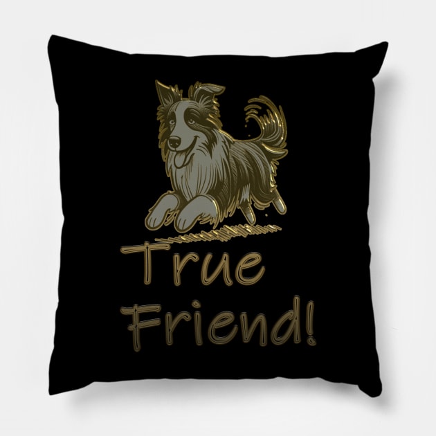 True friend cute and playful dog Pillow by HTA DESIGNS