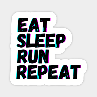 Eat Sleep Run Repeat Magnet