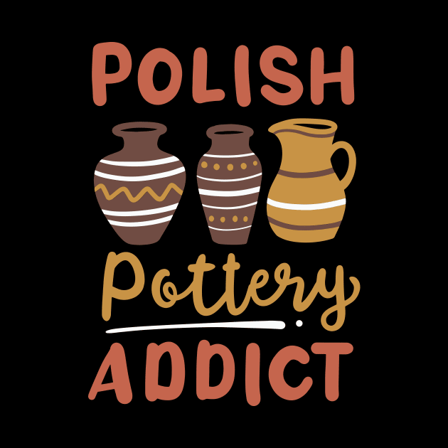 Polish Pottery Addict by teweshirt