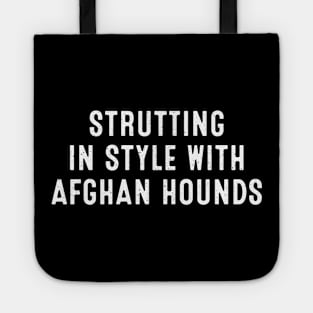 Strutting in Style with Afghan Hounds Tote