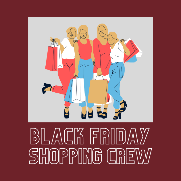 Black Friday Shopping Crew by Dream price