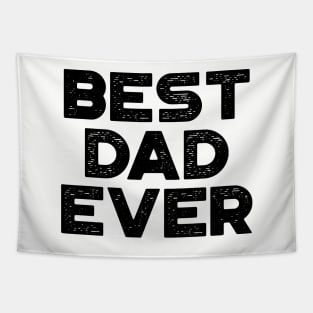 Best Dad Ever Funny Father's Day Tapestry