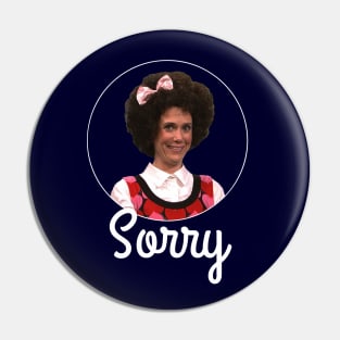 Sorry - Gilly Pin