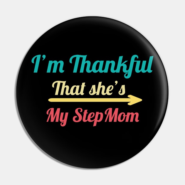 I'm Thankful That She's My Stepmom, vintage Pin by MINOUCHSTORE