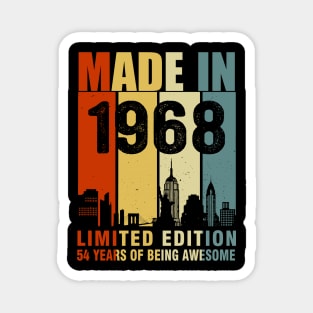 Made In 1968 Limited Edition 54 Years Of Being Awesome Magnet
