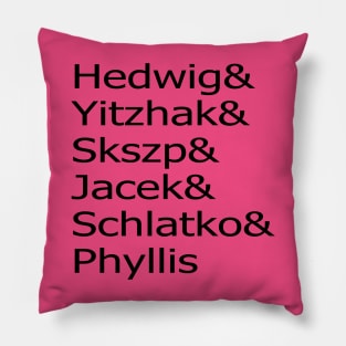 Hedwig: Inch by Angry Inch - &&&&& (Black Text) Pillow