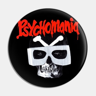 Psychomania Pin