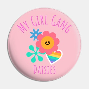 My Girl Gang - Daisies Pin