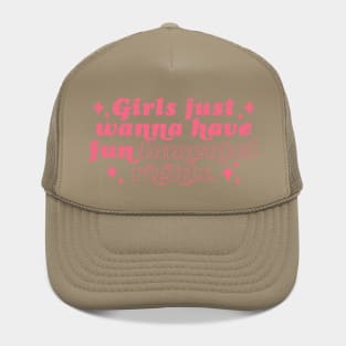 Girls Just Wanna Have Fundamental Rights Hat