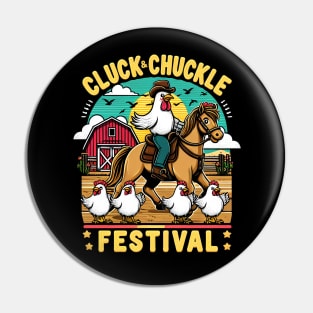 Cluck & Chuckle Festival - The chickens in games and ride horses Pin