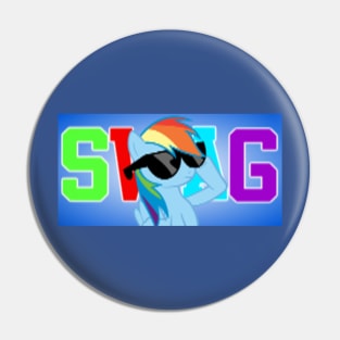 Rainbow Dash SWAG TIME! Pin