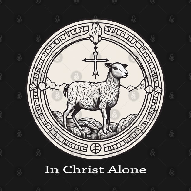 In Christ Alone - The Five Solas by Reformed Fire