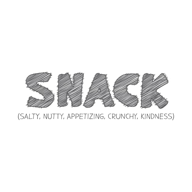 SNACK (Salty, Nutty, Appetizing, Crunchy, Kindness) by hakkamamr