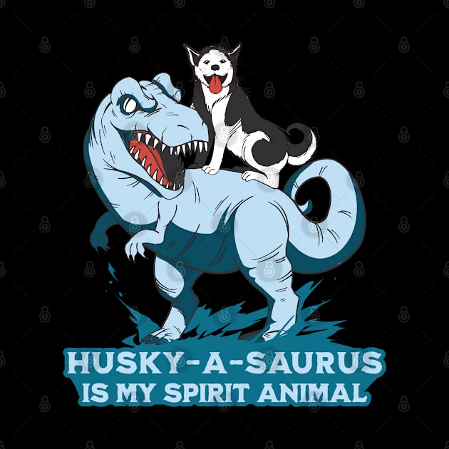 Husky-a-saurus - Sled Racing Husky Lover by Emmi Fox Designs