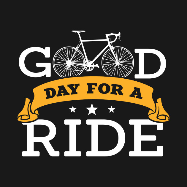 Disover It's a good Day for a Ride! - Bycicle - T-Shirt