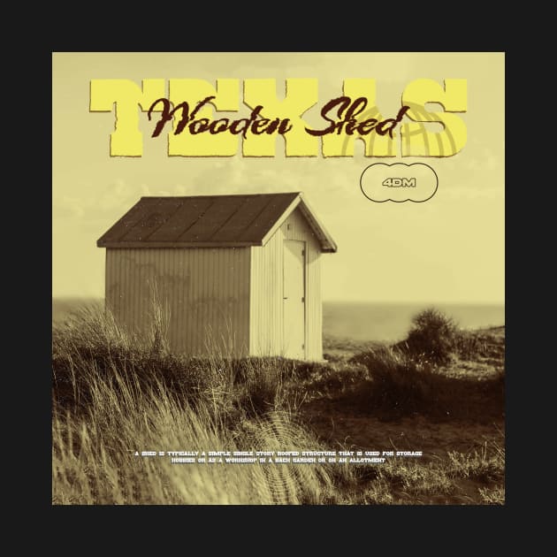 Texas Wooden Shed by Crapulous