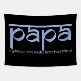 Fathers Day Papa Inspiration Hero Role Model Best Friend Tapestry