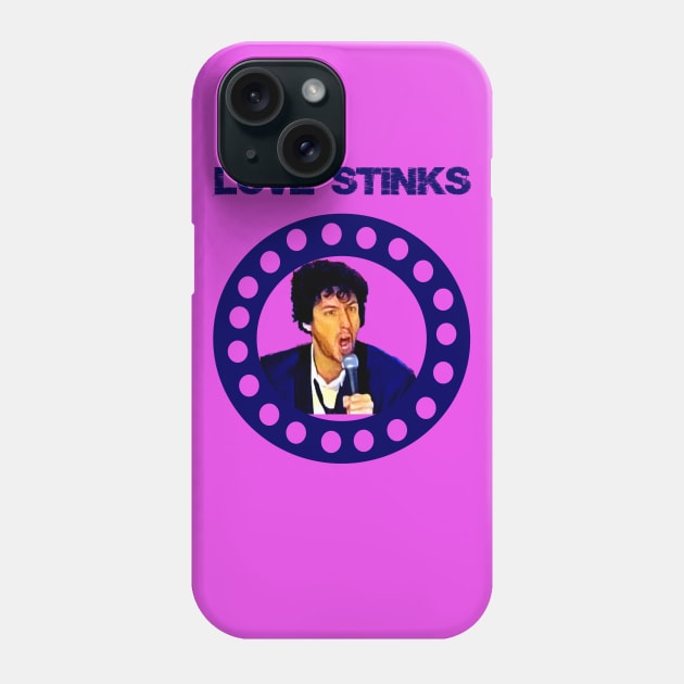 Adam Sandler Love Stinks Phone Case by awesomeniemeier