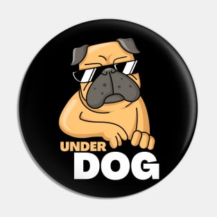 UNDERDOG Pin