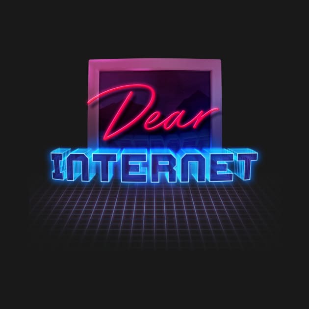 Dear Internet - Transparent by GeeklyInc